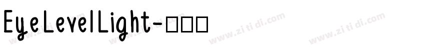 Eye Level Light字体转换